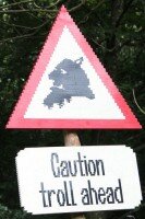 caution: troll ahead